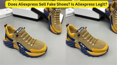 aliexpress sell fake shoes|is aliexpress legitimate.